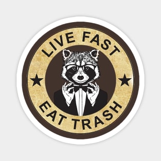 live fast Magnet