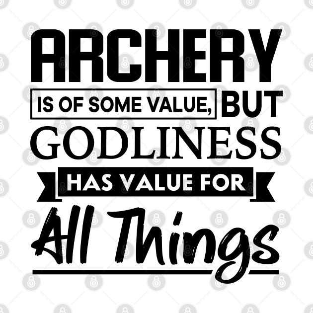 Archery is of some value Christian by thelamboy