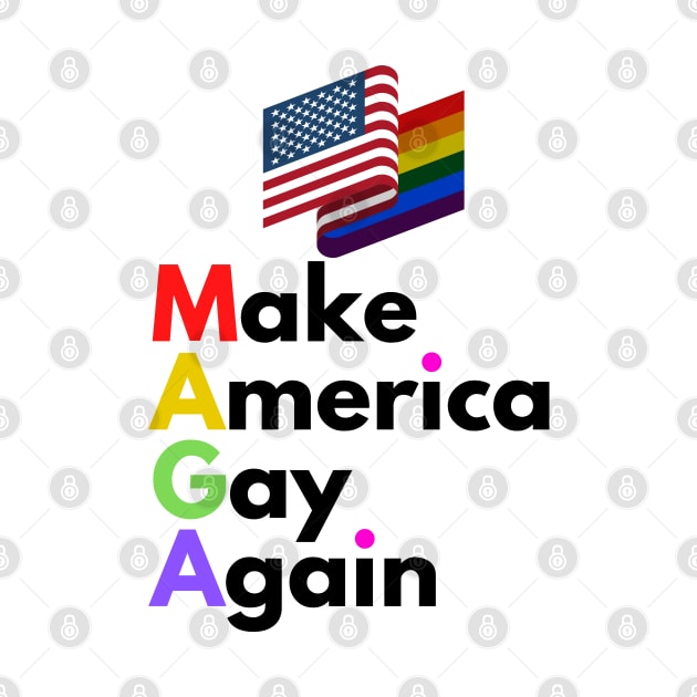 Make America Gay Again by TJWDraws