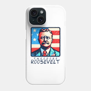 Theodore Roosevelt Phone Case