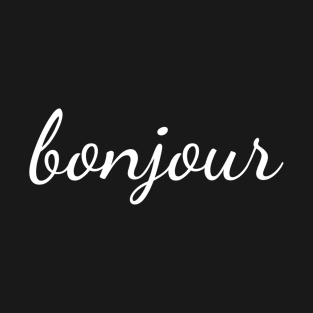 Bonjour T Shirt French Language Saying Teacher Student T-Shirt