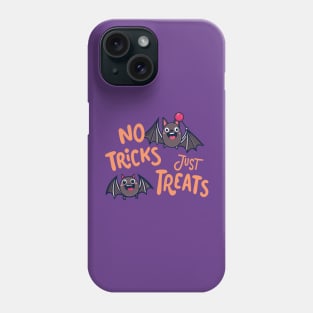 No Tricks Just Treats Phone Case