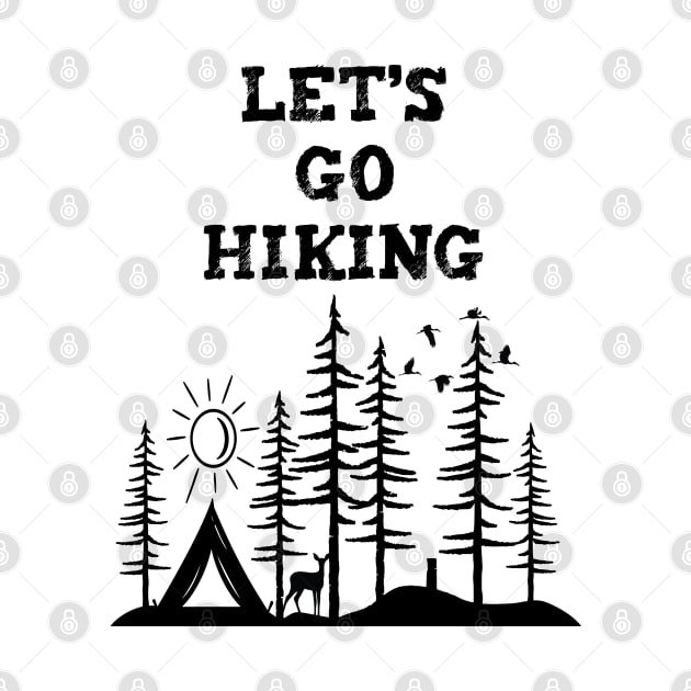 lets go hiking by Just Be Cool Today