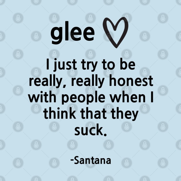 Glee/Santana/People suck by Said with wit