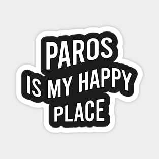 Paros is my happy place Magnet