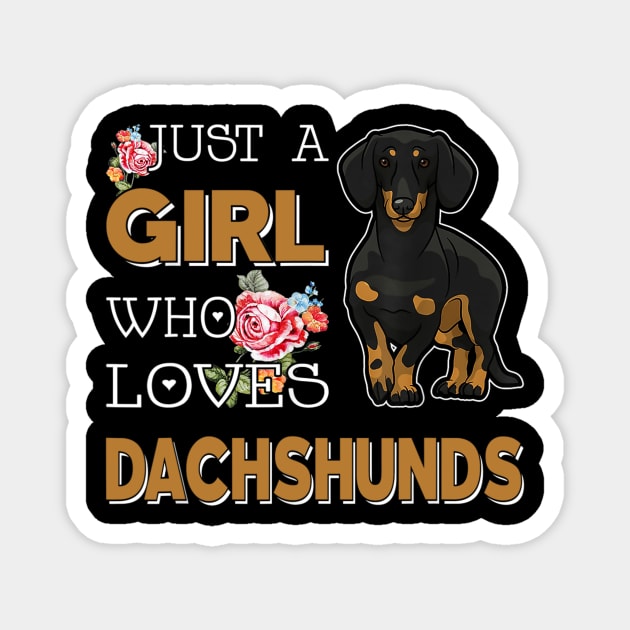 Just A Girl Who Loves Dachshunds Magnet by Xamgi