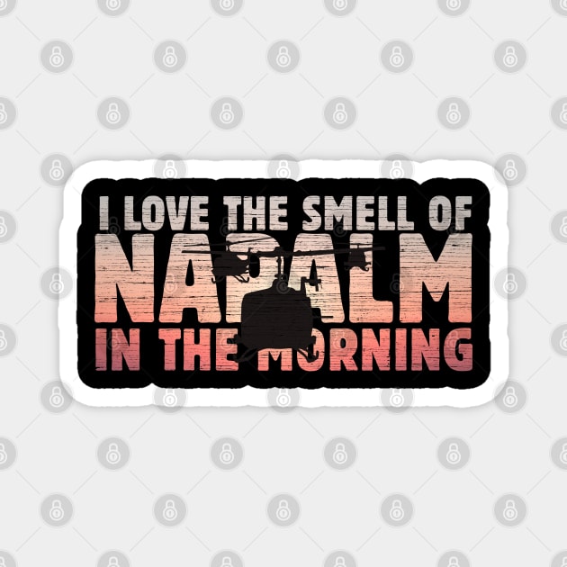 The smell of napalm Magnet by ZombieNinjas