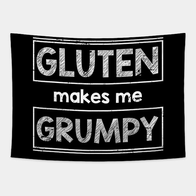 Funny Gluten Quote Gluten Free Tapestry by shirtsyoulike