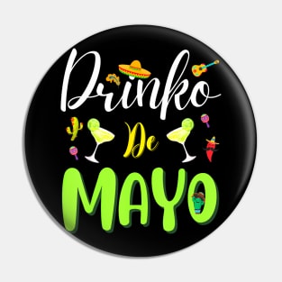 Cinco De Mayo  Drinko De Mayo Fiesta Mexican Pin