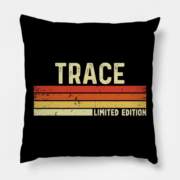 Trace First Name Vintage Retro Gift For Trace Pillow by CoolDesignsDz