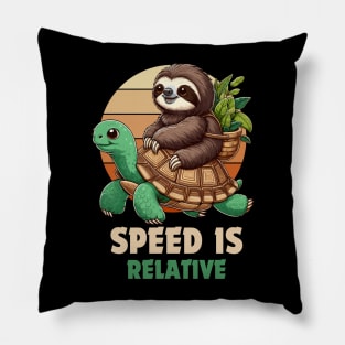 Speed Is Relative - Sloth Riding Turtle Pillow