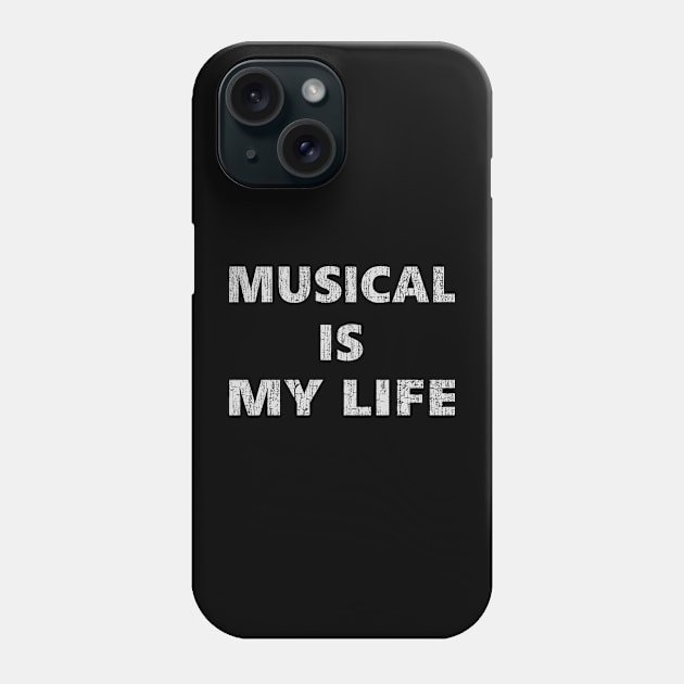 Musical Is My Life Phone Case by vender