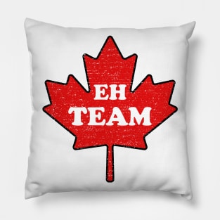 Canada Day - Eh Team Pillow