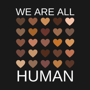 We are all human black history T-Shirt