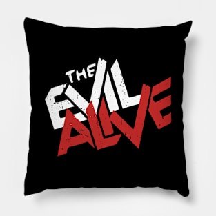 The Evil Alive Parody of The Evil Dead Movie Cover Cool Distressed Title Text Typography Pillow