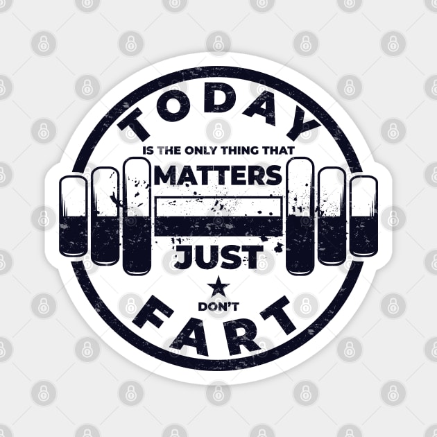 Just Don't Fart Magnet by DeDoodle