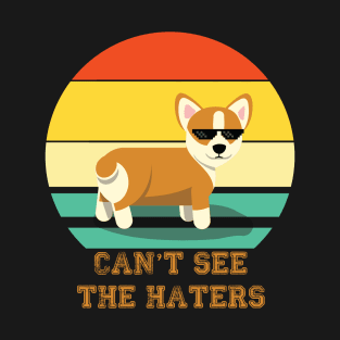 Cant see the Haters Corgi Doge Meme Pixel Glasses Dog Owner T-Shirt