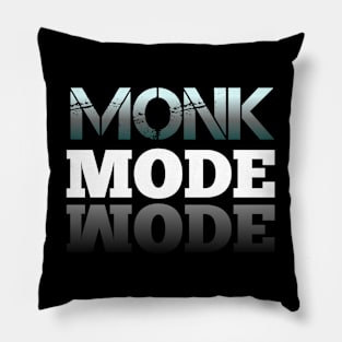 Monk Mode - Typography Text Quote Pillow