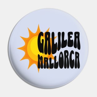 Galilea, Mallorca Spain, Black text Pin