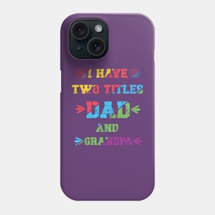 funny vintage fathers day quote fathers day daughter humor Phone Case