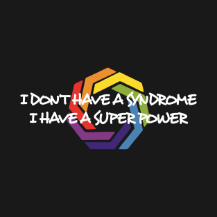 Asperger's Is A Superpower T-Shirt