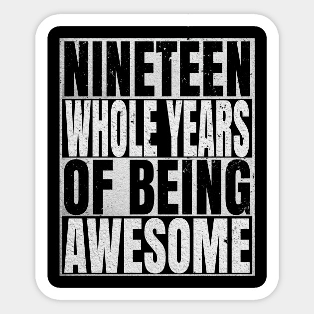 19 Years Old 19th B Day Vintage Retro Gifts 19th Birthday Sticker Teepublic