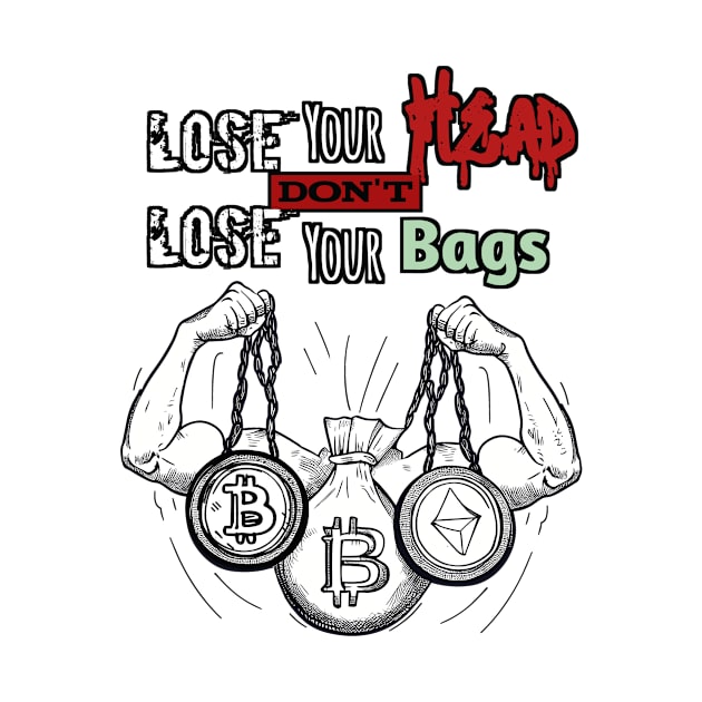 Don't Lose Your bags by The BullMerch