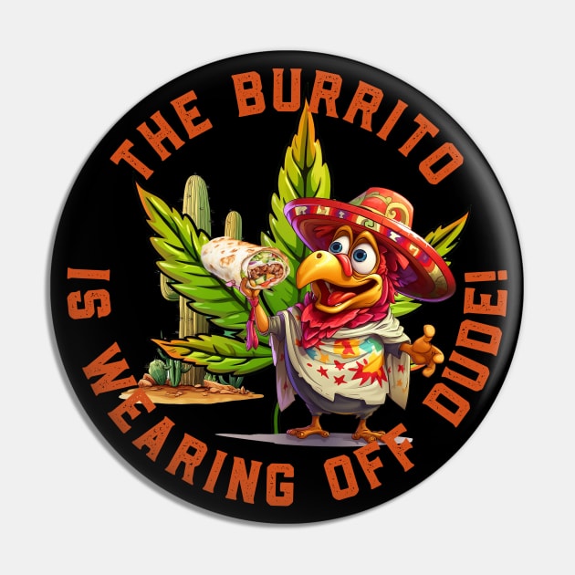 420 Burrito Pin by DavidLoblaw