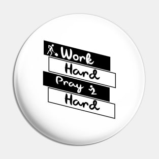 'Work Hard Pray Hard' Military Public Service Shirt Pin