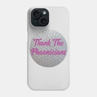 Thank The Phoenicians Phone Case