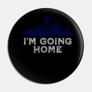 A Hike Is Like Going Home Pin