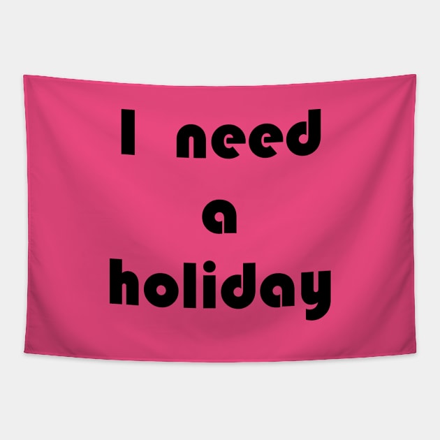 I need a holiday Tapestry by jojobob