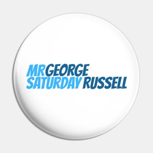 George Russell - Mr Saturday Pin