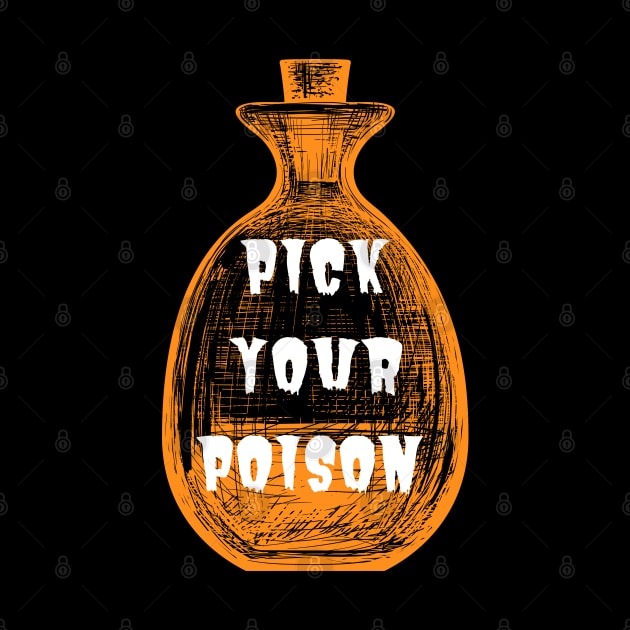 Pick your poison by Asterisk Design Store