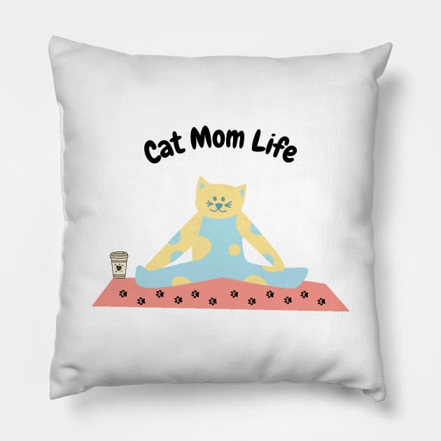 Cat Mom Life Coffee Yoga Lover Mom Gift Pillow by Mission Bear