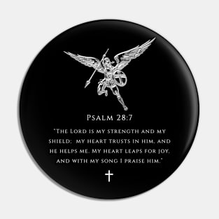 Bible verse - Psalm 28:7 Pin