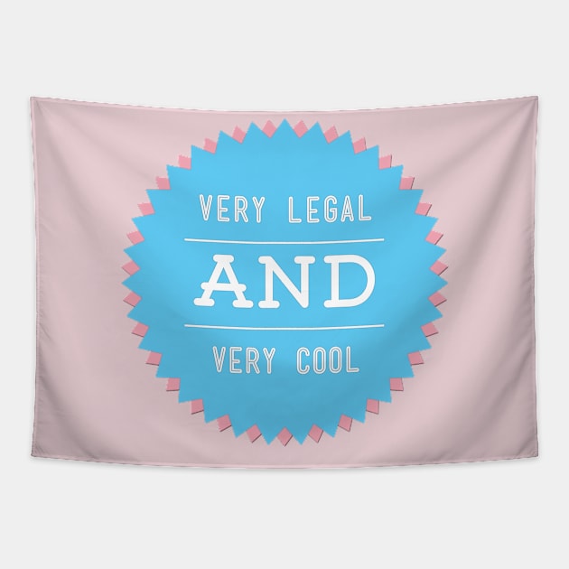 Very Legal & Very Cool - Trans Pride Tapestry by verylegalandverycool