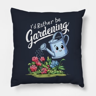 I'd Rather Be Gardening. Gardening Lover Pillow