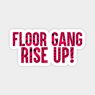 PewDiePie: Floor Gang Rise Up! Magnet