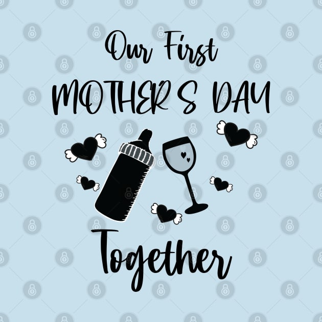 Our First Mother's Day Together by Just Be Cool Today