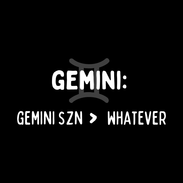 Gemini Zodiac signs quote - Gemini season and whatever by Zodiac Outlet