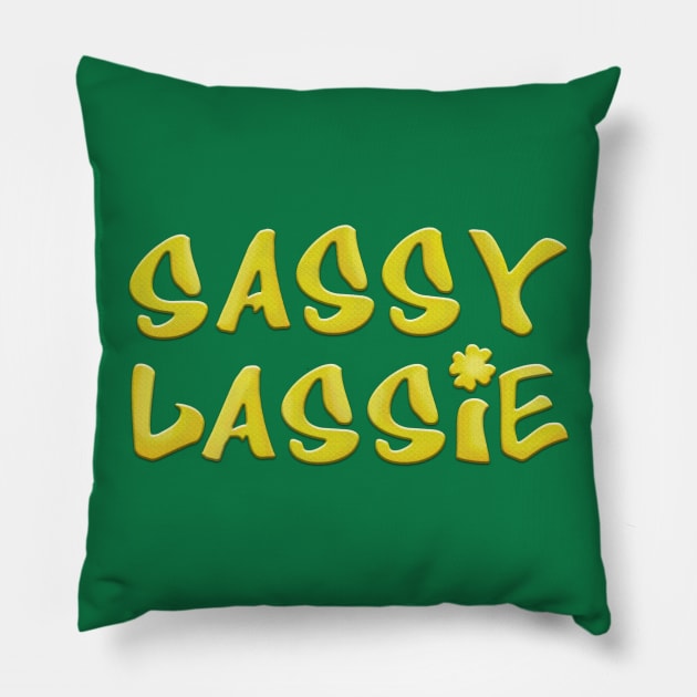 Wicked Decent Sassy Lassie Pillow by wickeddecent