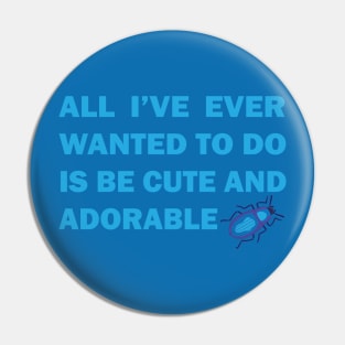 Cute and Adorable Pin