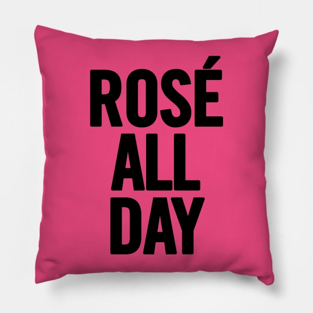 Ros All Day Rose All Day Pillow TeePublic