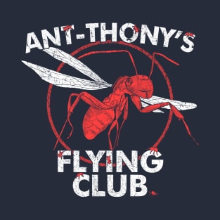 ANT-THONY'S FLYING CLUB T-Shirt