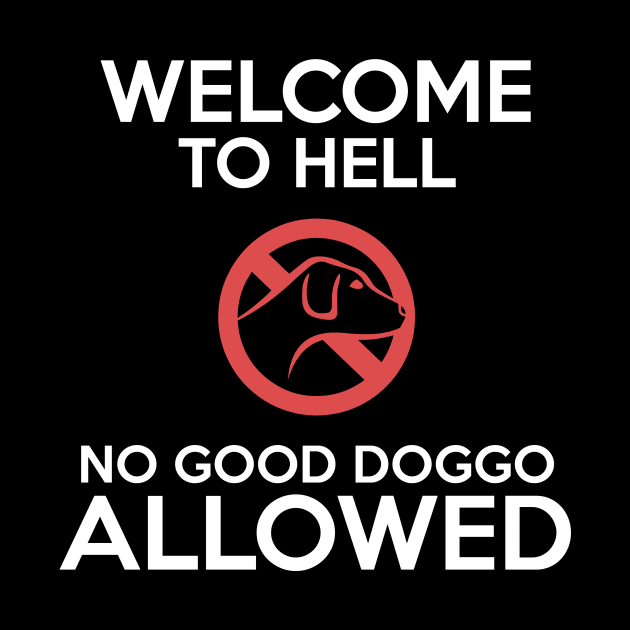 Dog Lovers Daily Companion Good Doggo Allowed Sign by Freid