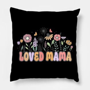 Loved Mama Mother's Day Mommy Best Mom Birthday Pillow