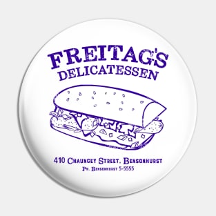Freitag's Delicatessen Pin