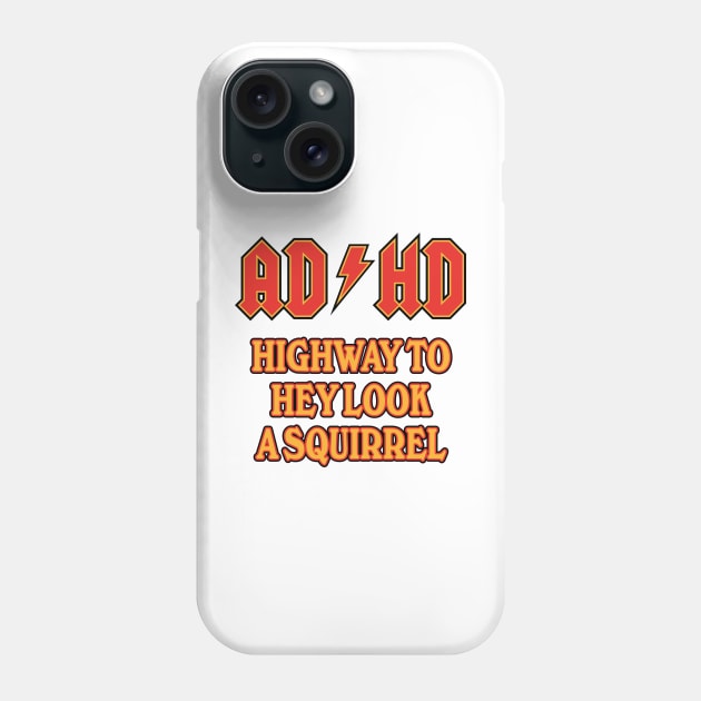 ADHD power 3 Phone Case by Daribo
