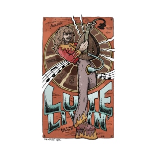 Lute Lifestyle! T-Shirt